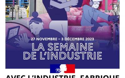LA SEMAINE DE L’INDUSTRIE