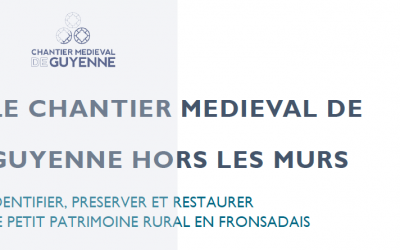 Chantier médiéval de Guyenne hors les murs