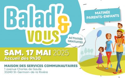 Sam. 17 mai : « Balad’&vous » une matinée parents-enfants !